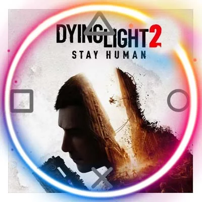 Dying Light 2 Stay Human