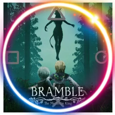 Bramble: The Mountain King