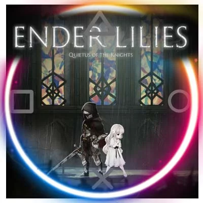 Ender Lilies: Quietus of the Knights