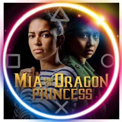 Mia and the Dragon Princess