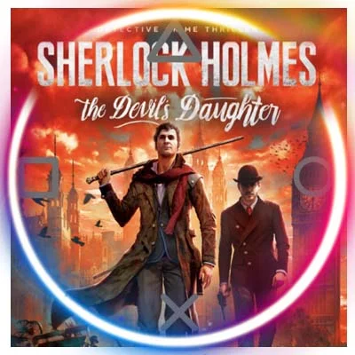 Sherlock Holmes: The Devil s Daughter