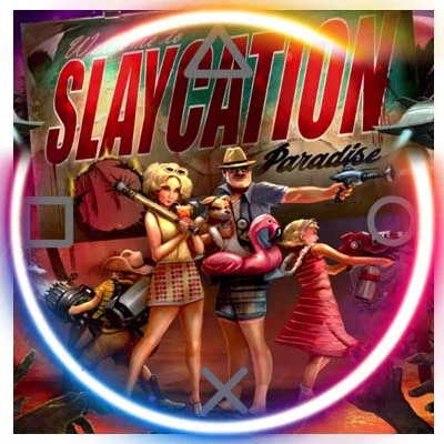 Slaycation Paradise