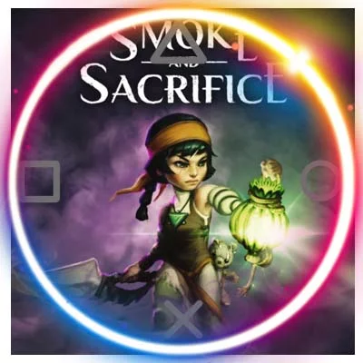 Smoke And Sacrifice