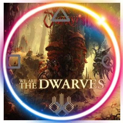 We Are The Dwarves