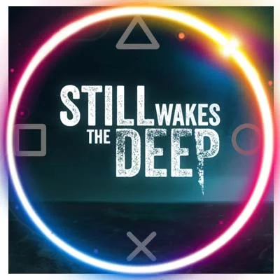 Still Wakes the Deep