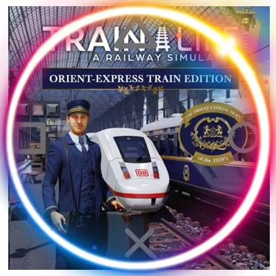 Train Life: A Railway Simulator - Orient-Express Train Edition