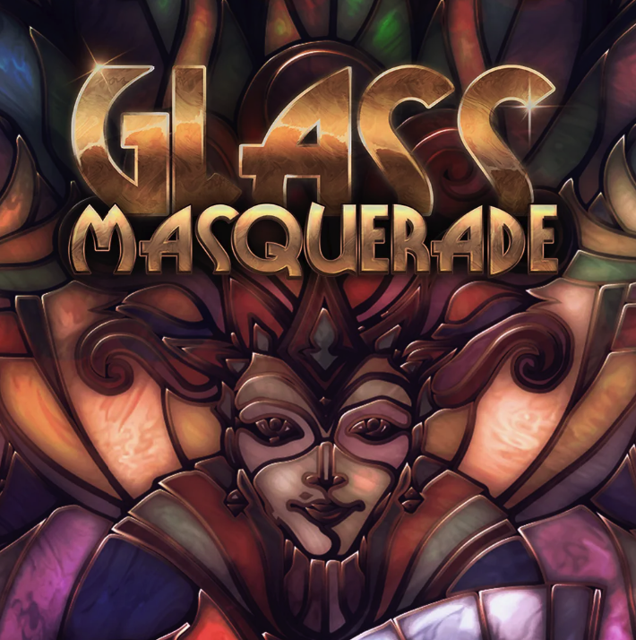 Glass Masquerade