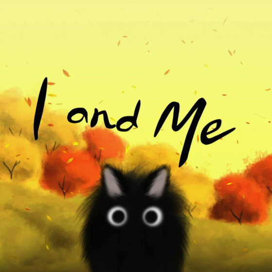 I and Me