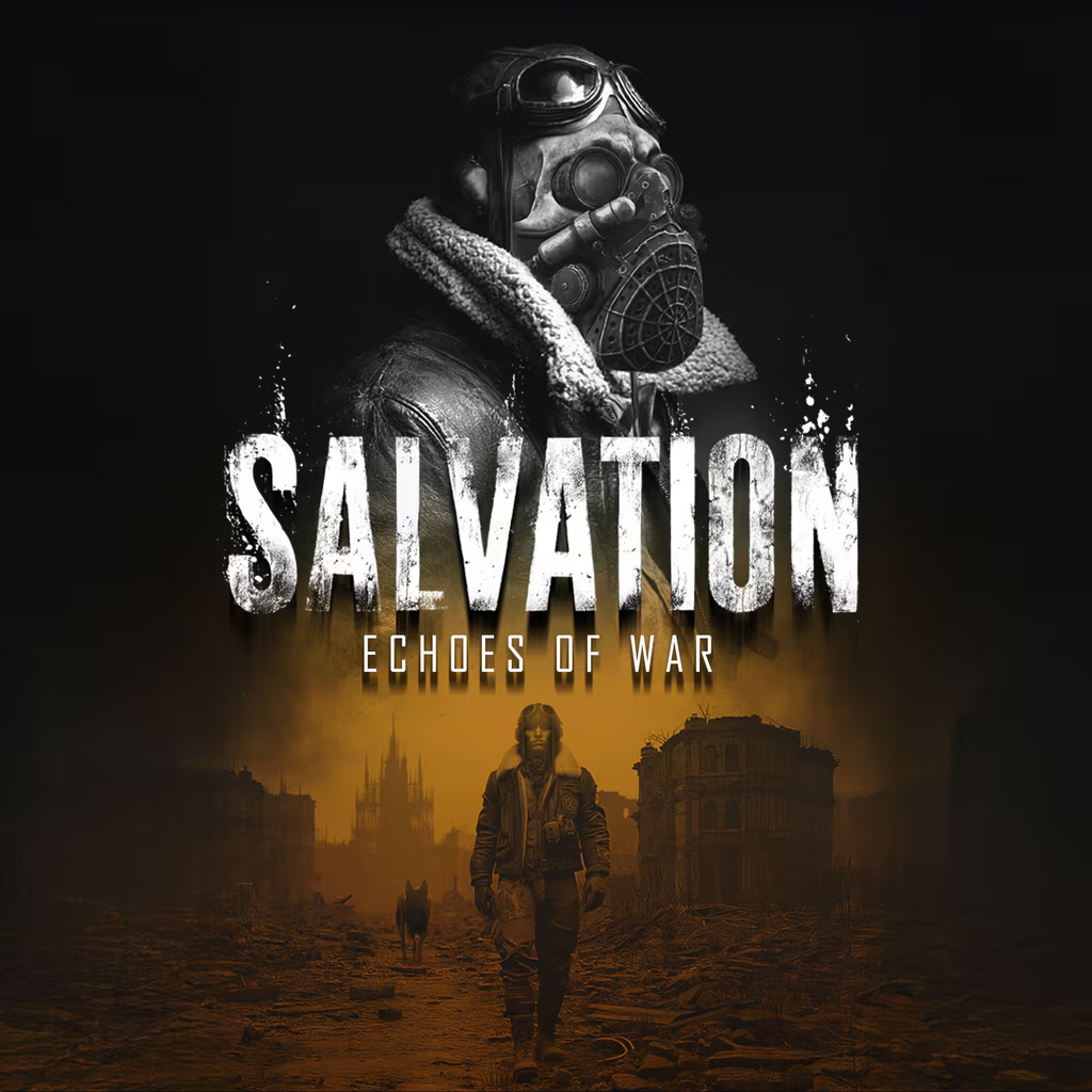 Salvation: Echoes of War
